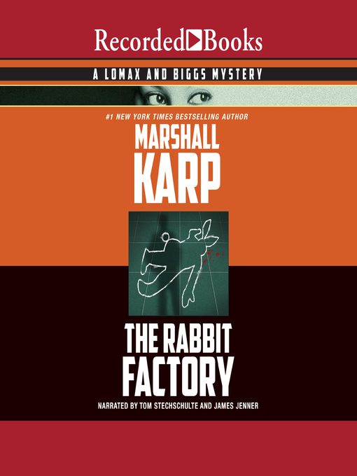 Title details for The Rabbit Factory by Marshall Karp - Available